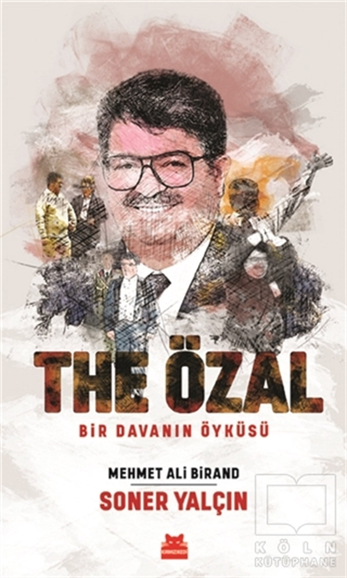 Mehmet Ali BirandAraştırma & İnceleme ve Referans KitaplarıThe Özal