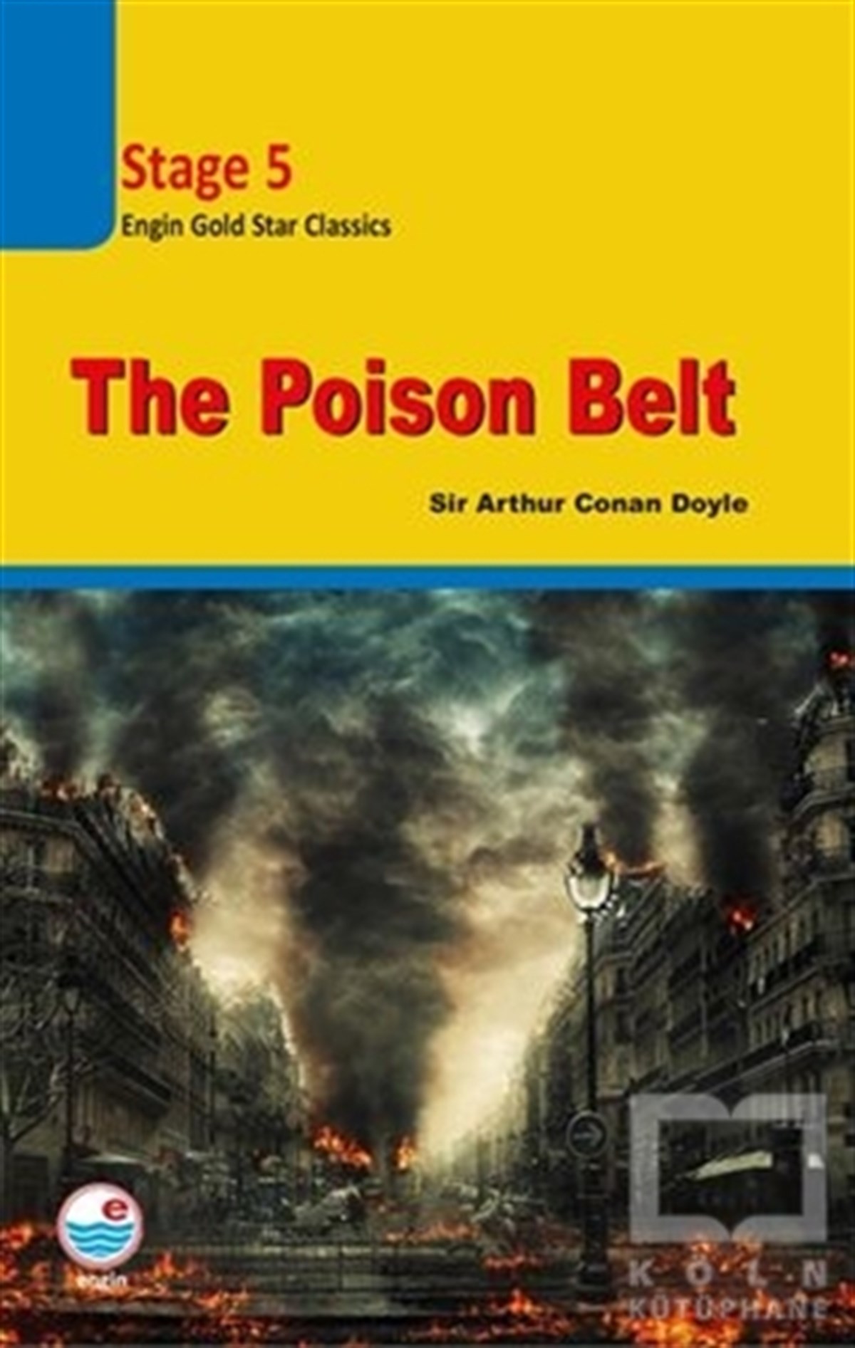 Sir Arthur Conan DoyleTürkçe RomanlarThe Poison Belt Stage 5 (CD’siz)