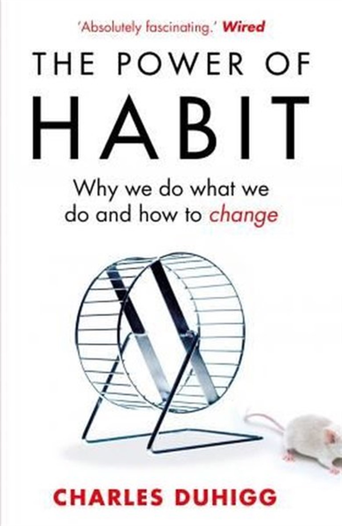 Charles DuhiggSelf HelpThe Power of Habit: Why We Do What We Do and How to Change
