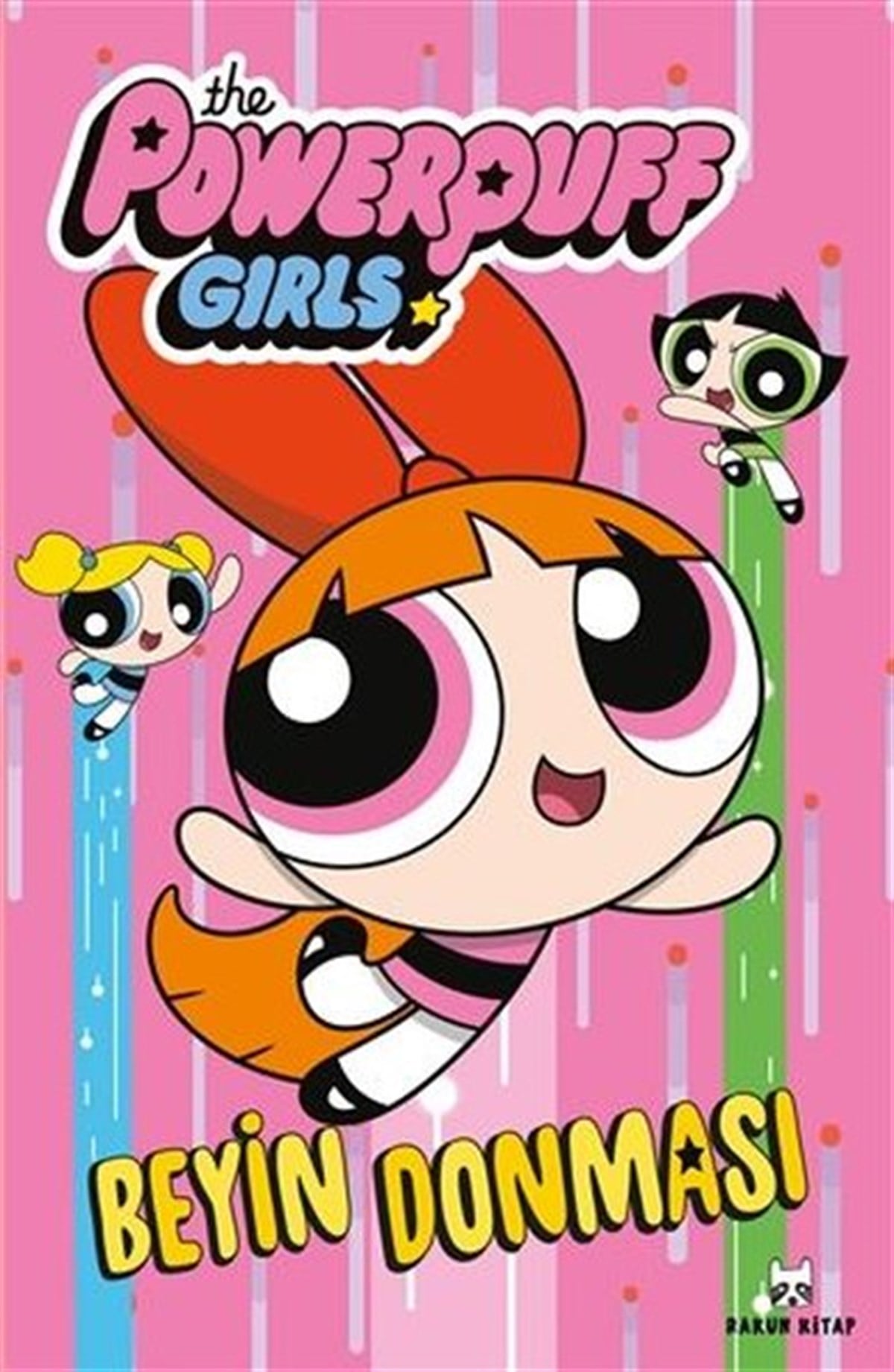 KolektifÇocuk Masal KitaplarıThe Powerpuff Girls - Beyin Donması