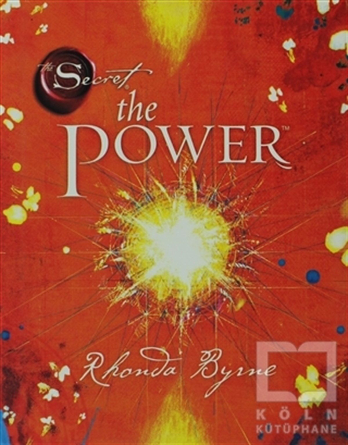 Rhonda ByrneGenel KonularThe Power