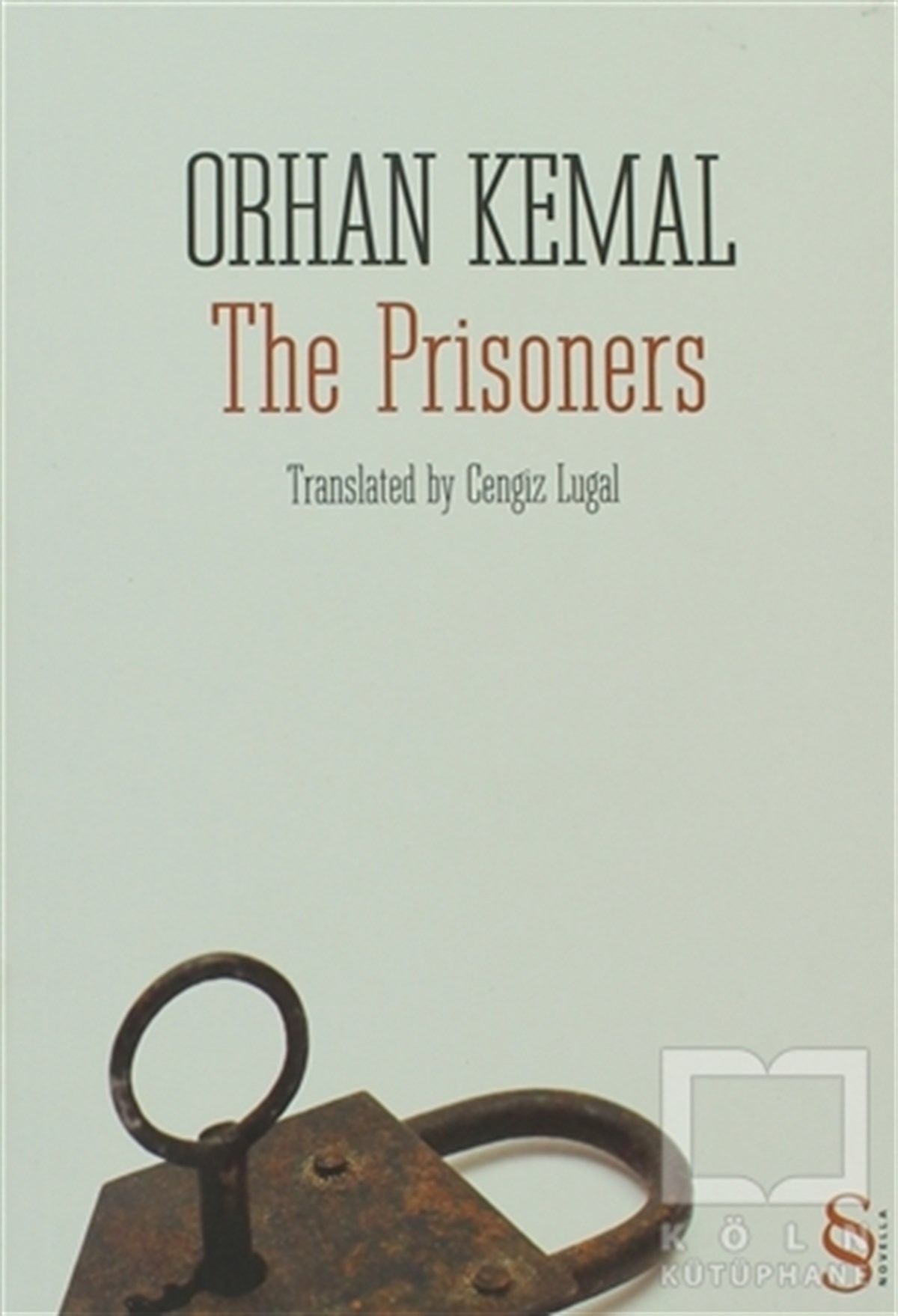 Orhan KemalGenel KonularThe Prisoners