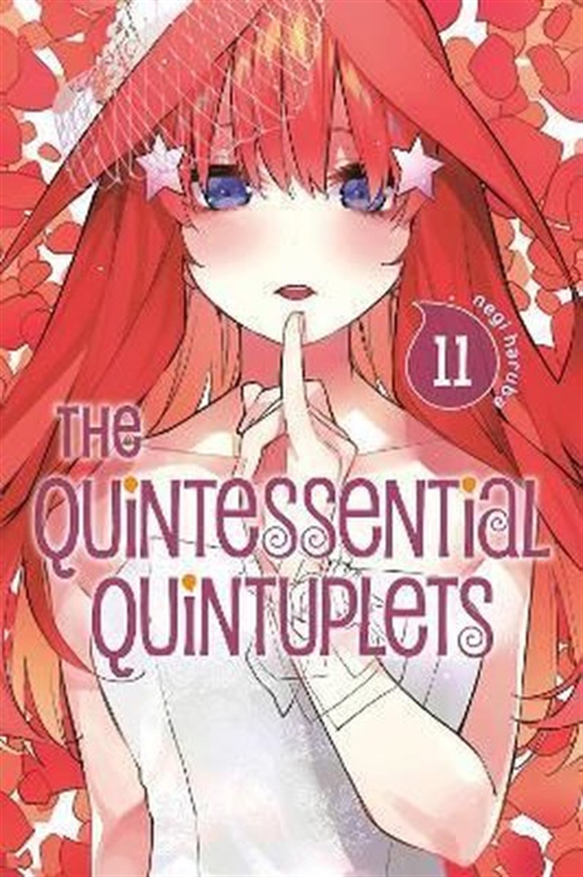 Negi HarubaGraphic NovelThe Quintessential Quintuplets 11 : 11