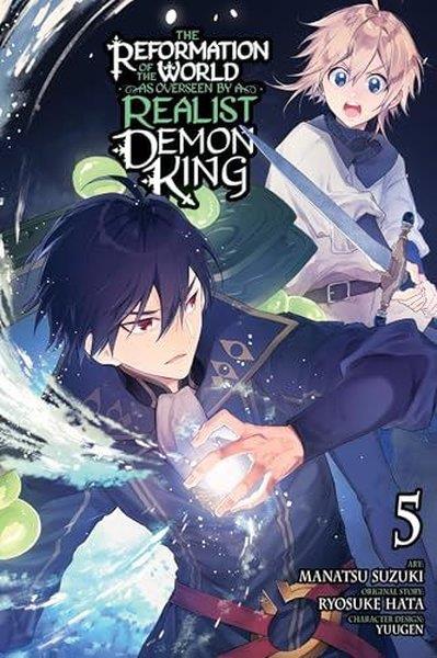Ryosuke HataGraphic NovelThe Reformation of the World as Overseen by a Realist Demon King Vol. 5 (manga)