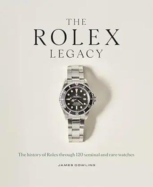 James DowlingFashionThe Rolex Legacy