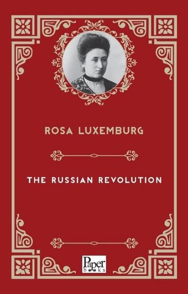 Rosa LuxemburgBusiness and EconomicsThe Russian Revolution
