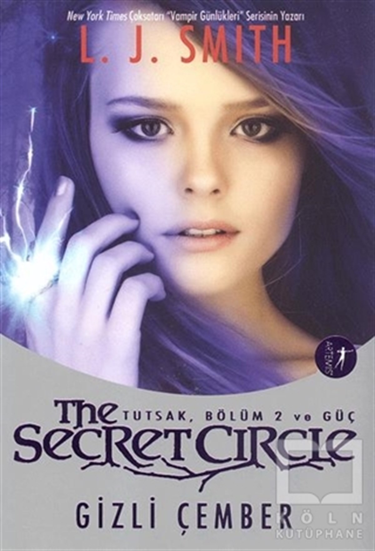 L. J. SmithAksiyon - MaceraThe Secret Circle: Gizli Çember