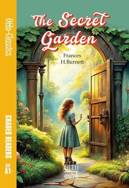 Frances H. BurnettIngilizce Ögretici Kitaplar Ve Egitim SetleriThe Secret Garden - CEF A1+