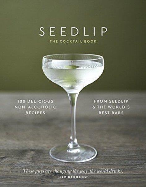 Ben BransonBeverageThe Seedlip Cocktail Book