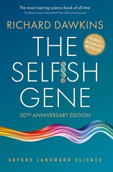 Richard DawkinsScienceThe Selfish Gene : 50th Anniversary Edition
