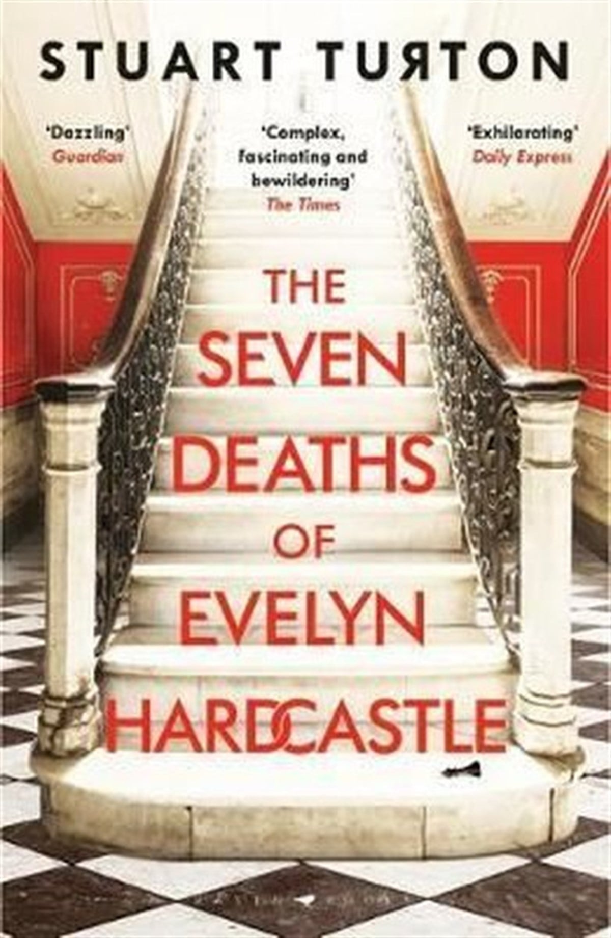Stuart TurtonFantasyThe Seven Deaths of Evelyn Hardcastle: The Sunday Times bestseller