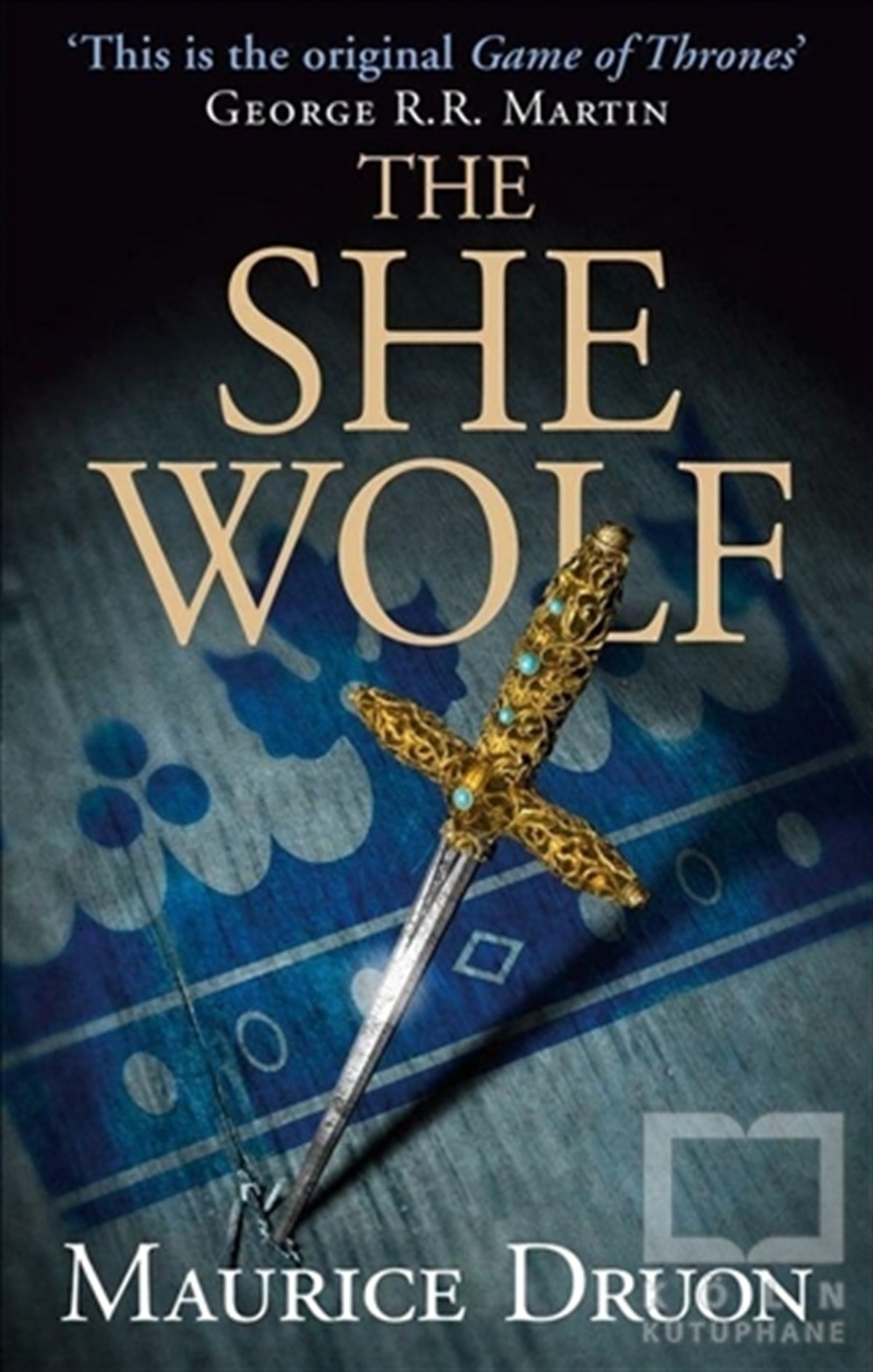 Maurice DruonTürkçe RomanlarThe She Wolf