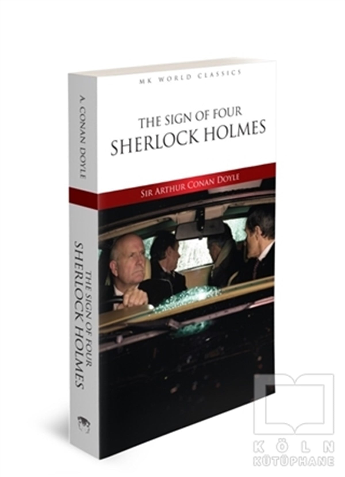 Sir Arthur Conan DoyleDünya Klasikleri & Klasik KitaplarThe Sign of Four Sherlock Holmes