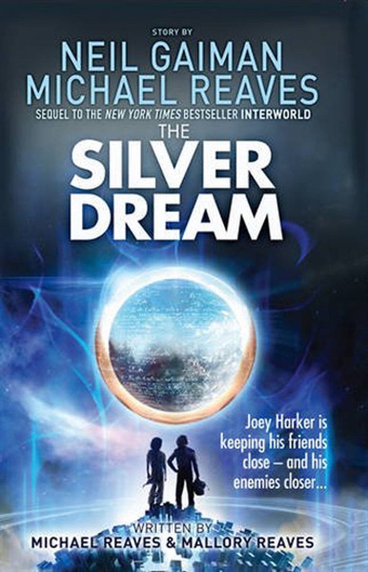 Neil GaimanSci-Fi&FantasyThe Silver Dream (Interworld Book 2)
