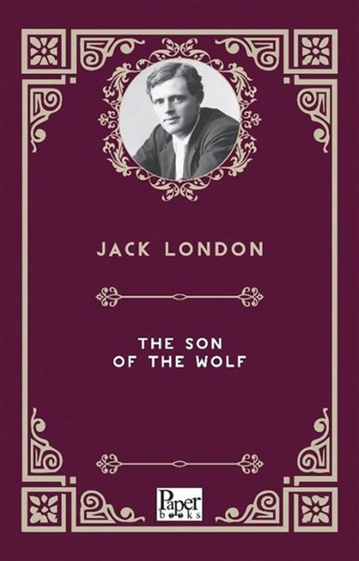 Jack LondonClassicsThe Son of the Wolf