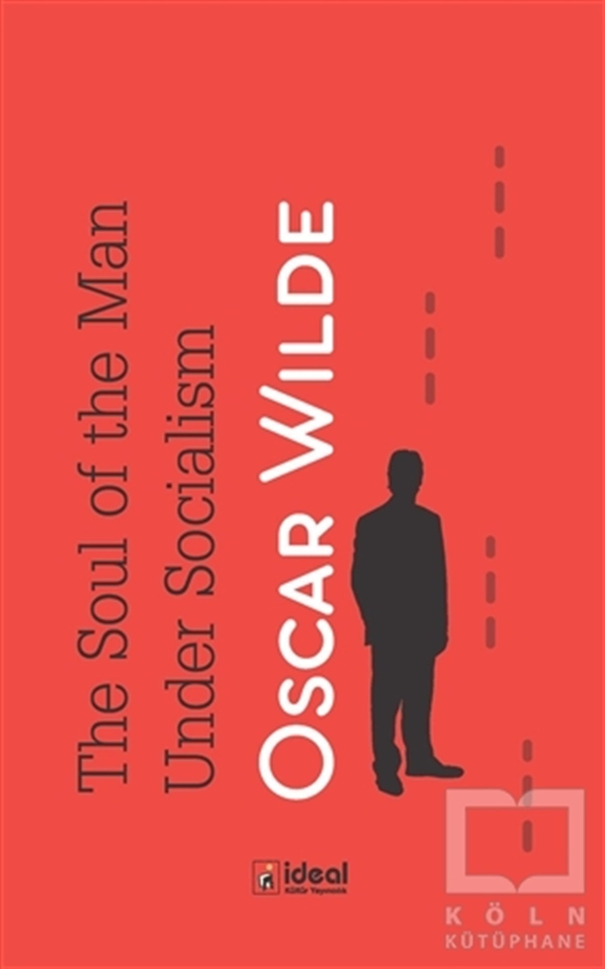 Oscar WildeYabancı Dilde KitaplarThe Soul of the Man Under Socialism
