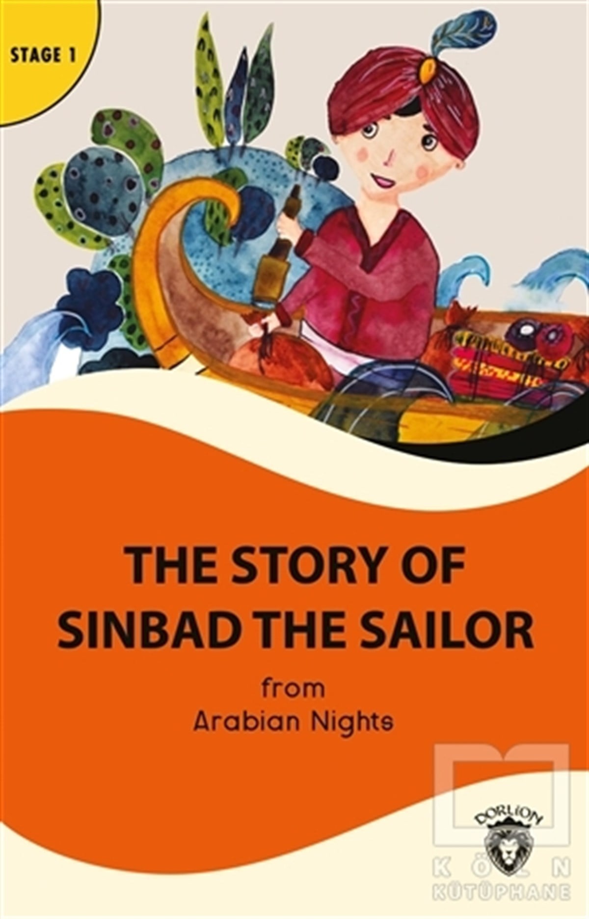 Arabian NightsHikaye (Öykü) KitaplarıThe Story of Sinbad the Sailor - Stage 1