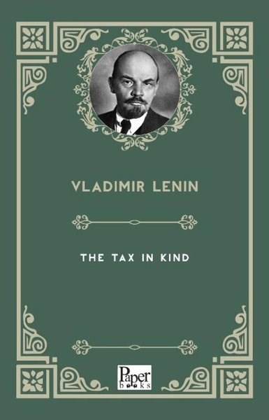 Vladimir LeninLiteratureThe Tax In Kind