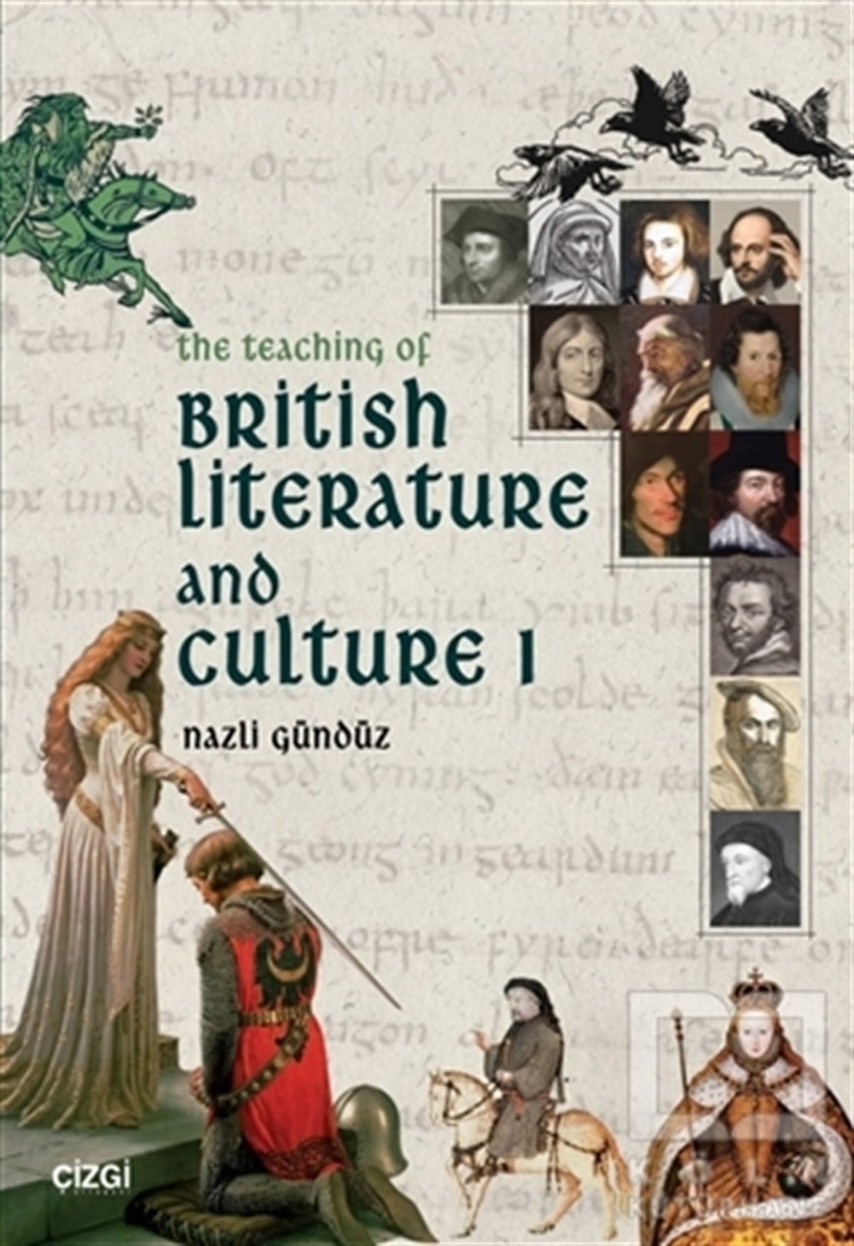Nazlı GündüzYabancı Dilde KitaplarThe Teaching Of British Literature and Culture 1