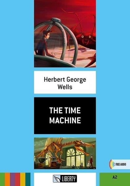 Herbert George WellsChildren and TeenThe Time Machine (Step Up) A2