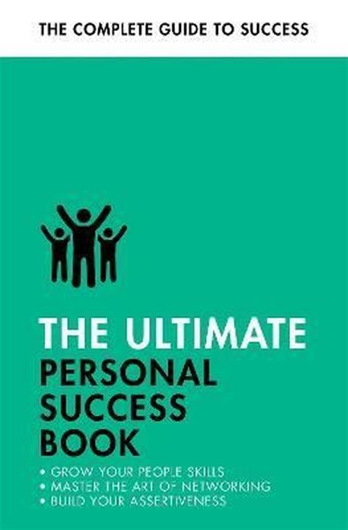 Dena MichelliBusiness and EconomicsThe Ultimate Personal Success Book : Make an Impact Be More Assertive Boost your Memory