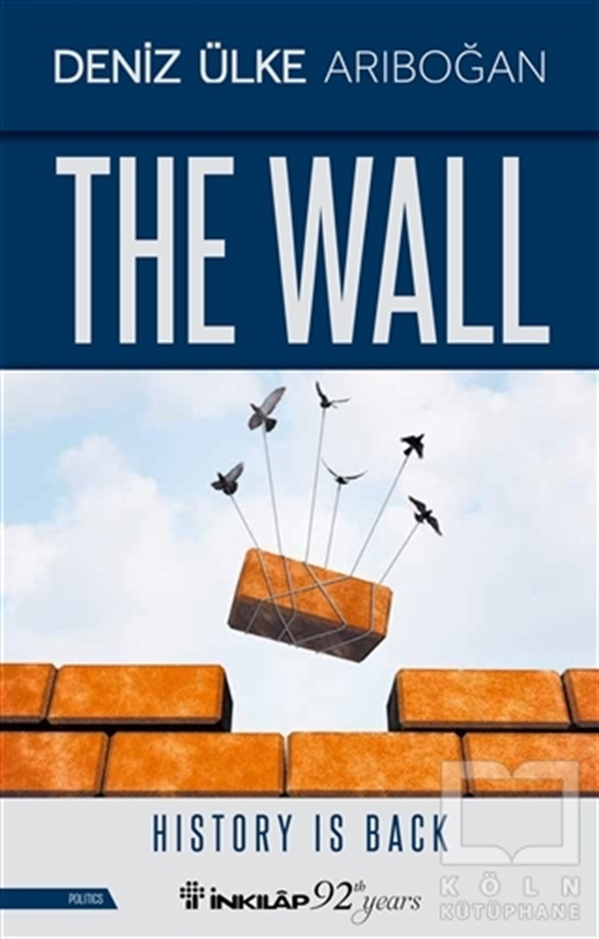 Deniz Ülke ArıboğanDiğerThe Wall