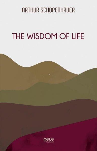 Arthur SchopenhauerPhilosophy FictionThe Wisdom of Life
