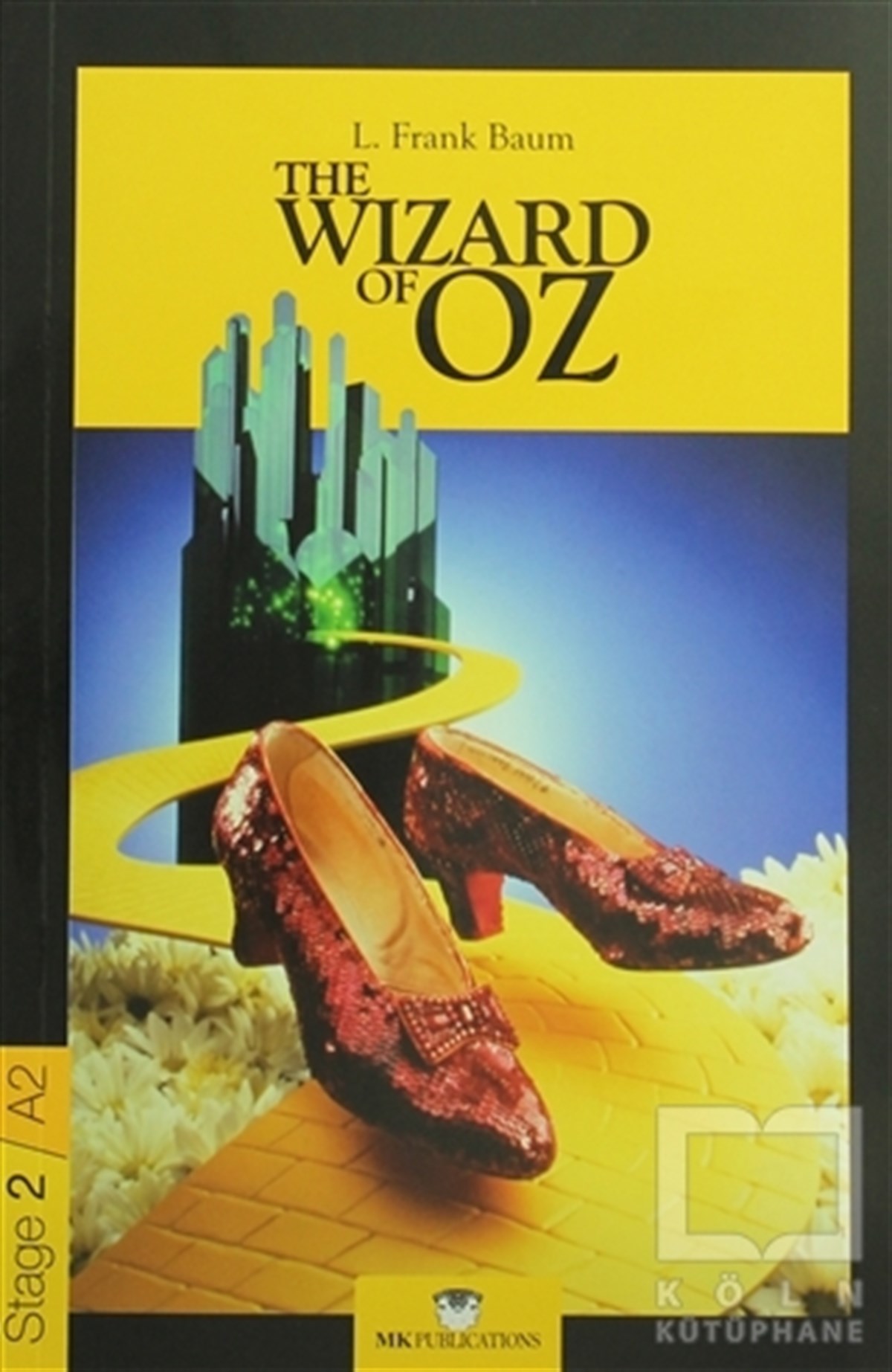 L. Frank BaumYabancı Dilde KitaplarThe Wizard of Oz - Stage 2