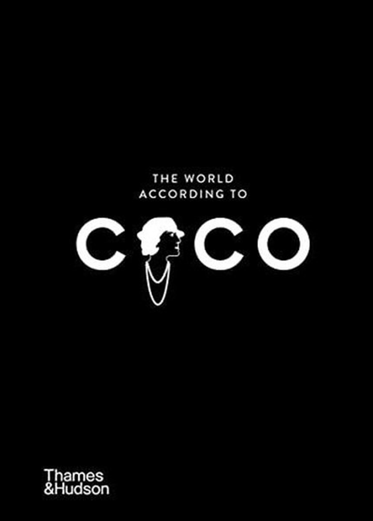 Jean Christophe NapiasArtThe World According to Coco: The Wit and Wisdom of Coco Chanel