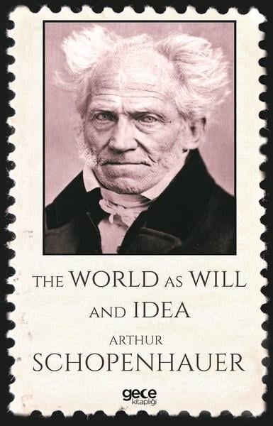 Arthur SchopenhauerPhilosophyThe World as Will and Idea