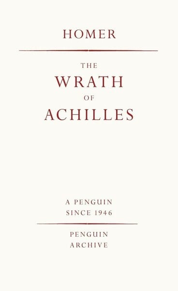 HomerosClassicsThe Wrath of Achilles