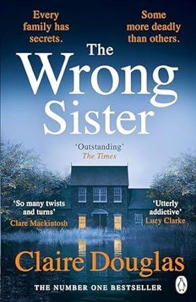 Claire DouglasMystery/Crime/ThrillerThe Wrong Sister