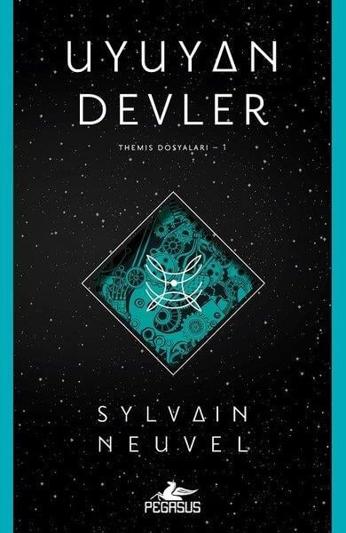 Sylvain NeuvelBilimkurgu KitaplarıThemis Dosyaları 1 - Uyuyan Devler