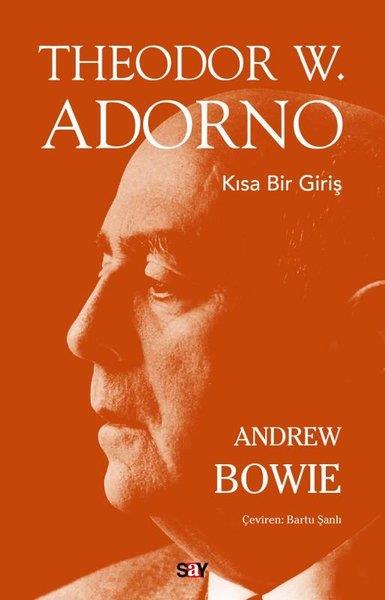 Andrew BowieFelsefe BilimiTheodor W.Adorno - Kısa Bir Giriş