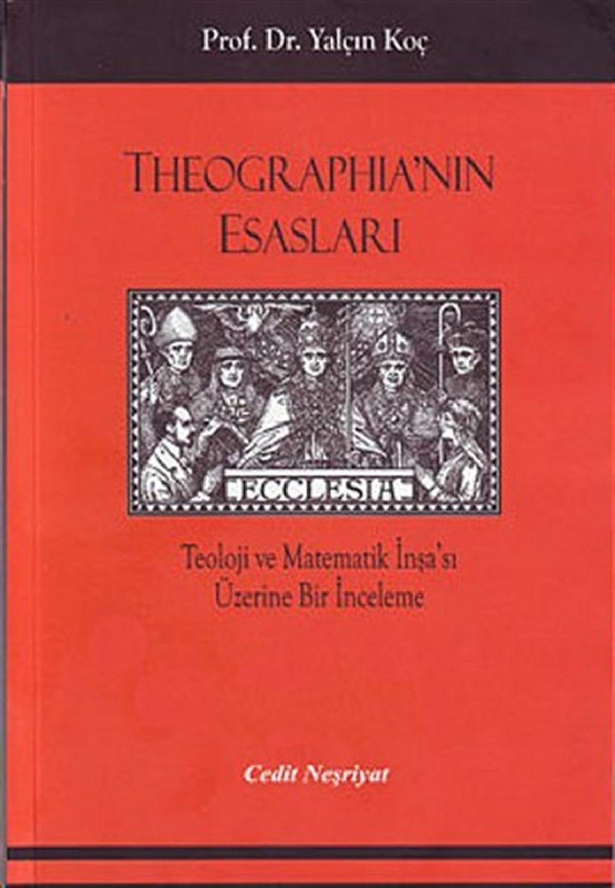 Yalçın KoçMatematik KitaplarıTheographia'nın Esasları
