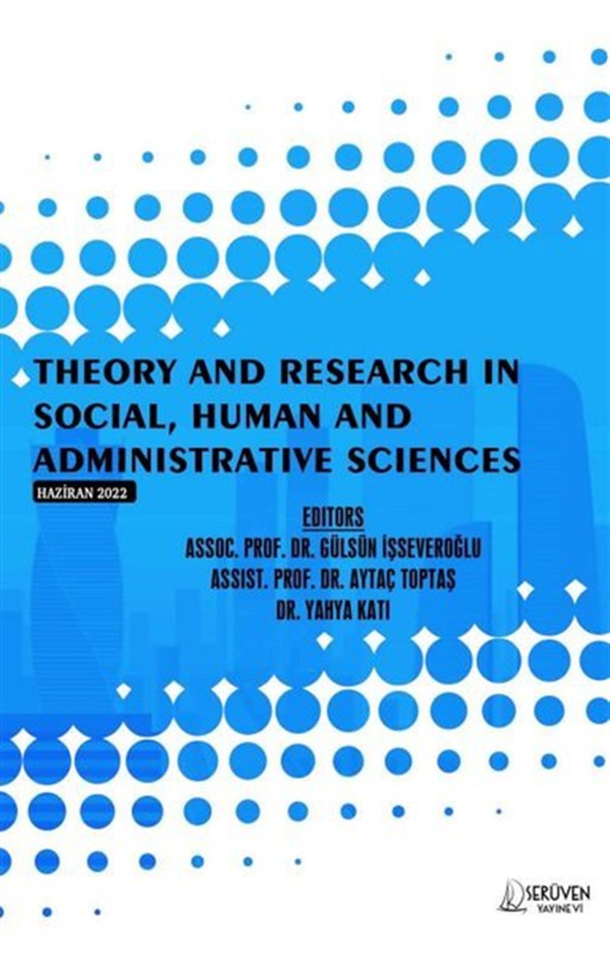 KolektifScienceTheory and Research in Social Human and Administrative Sciences - June 2022