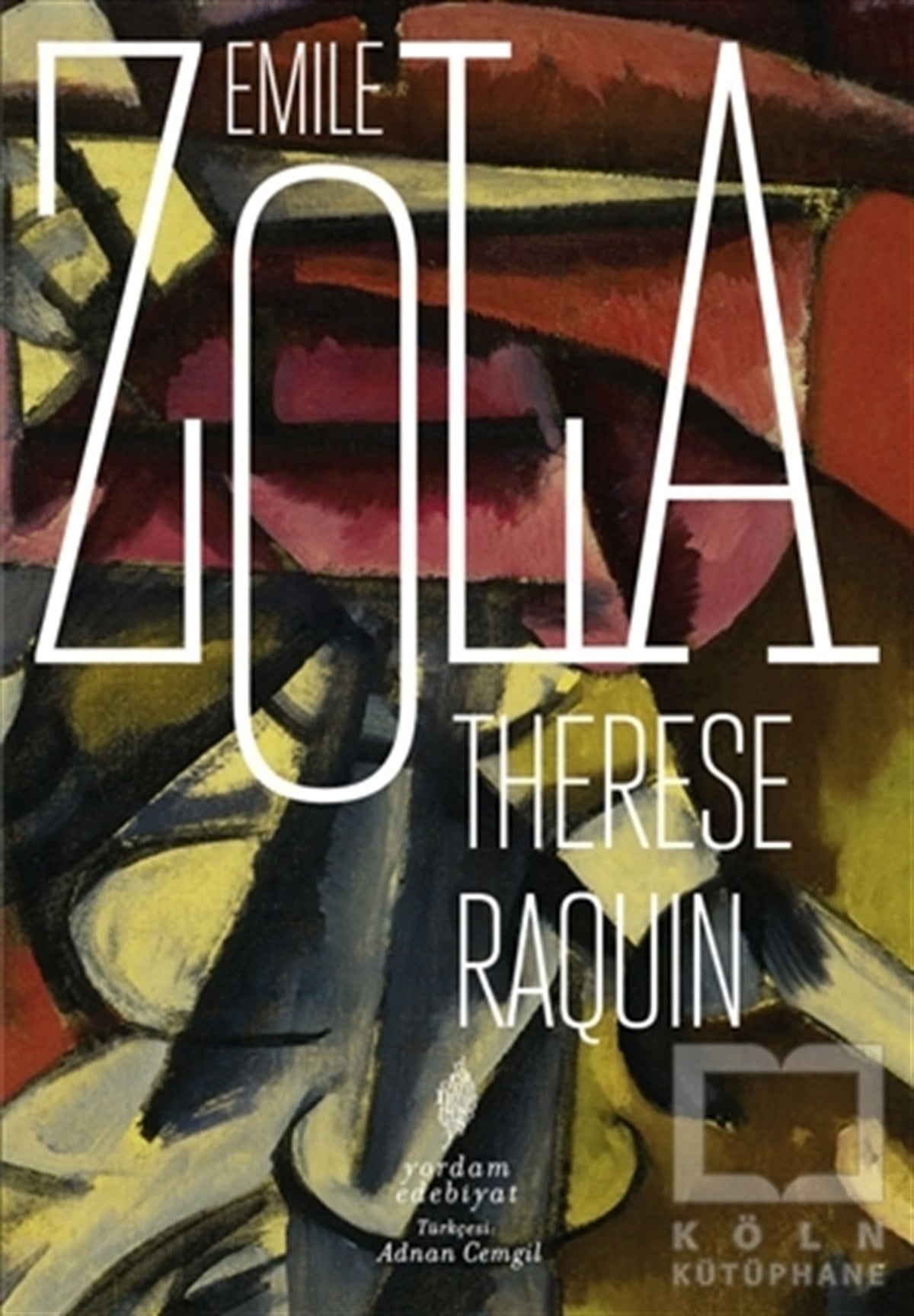 Emile ZolaFransız Edebiyatı KitaplarıTherese Raquin