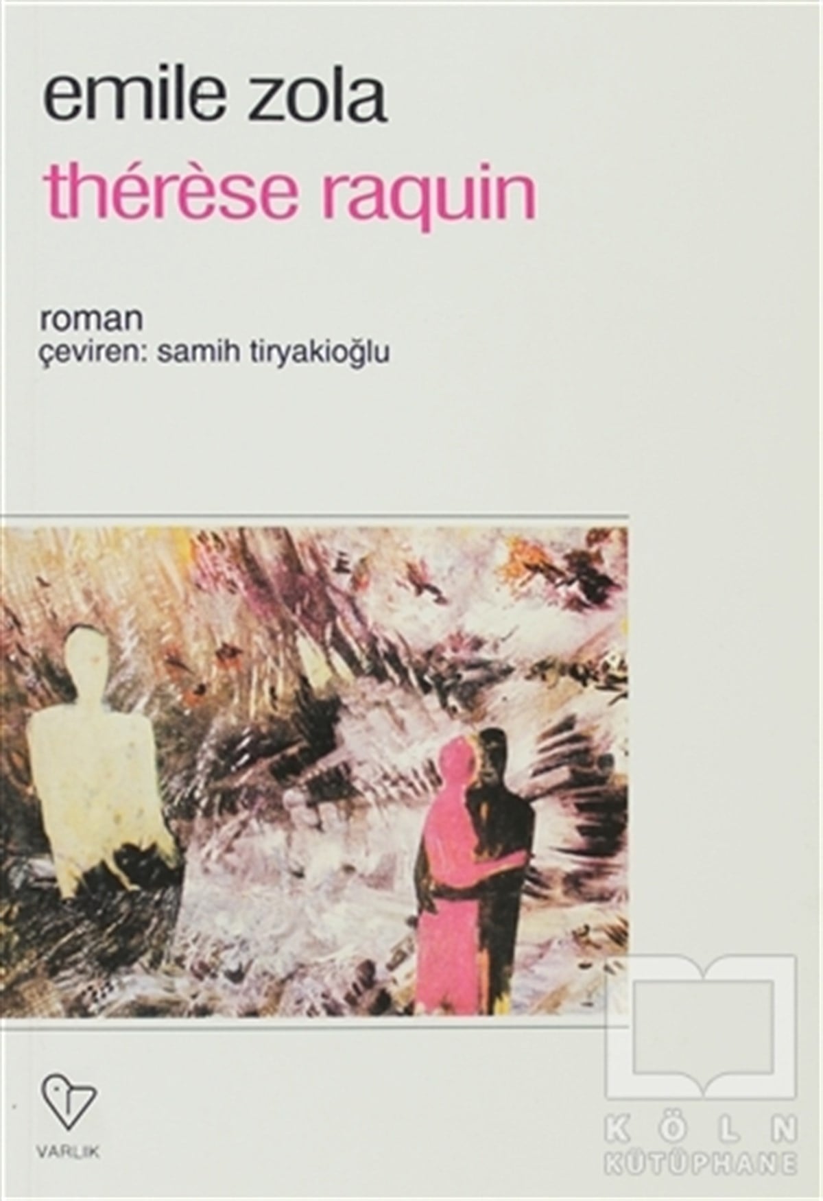 Emile ZolaRomanTherese Raquin