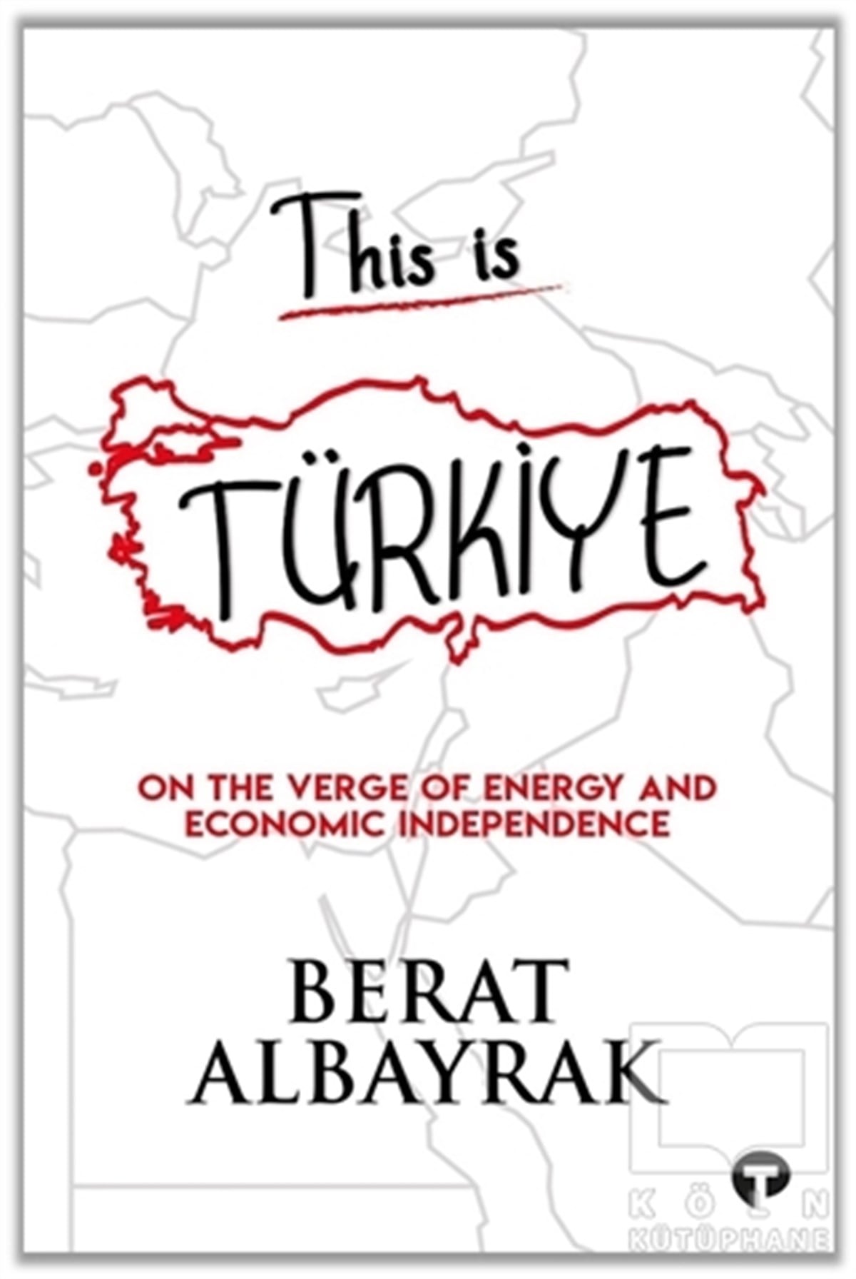 Berat AlbayrakTürkiye Siyaseti ve Politikası KitaplarıThis is Türkiye