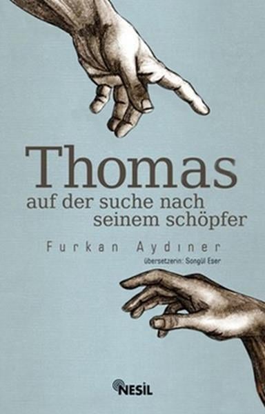 Furkan AydınerGermanThomas (Auf Der Suche Nach Seinem Schöpfer)