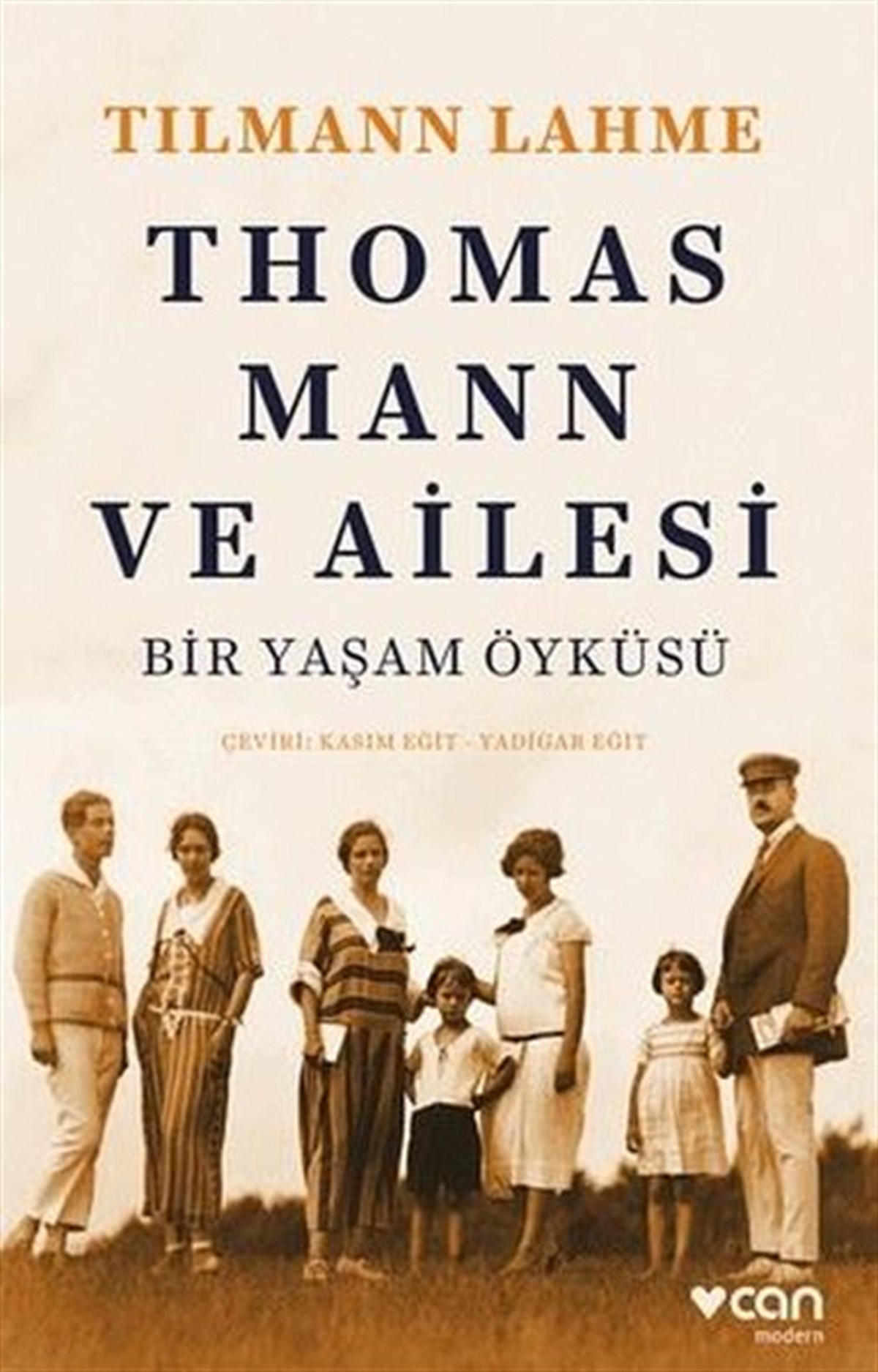 Tılmann LahmeDünya RomanThomas Mann ve Ailesi - Bir Yaşam Öyküsü