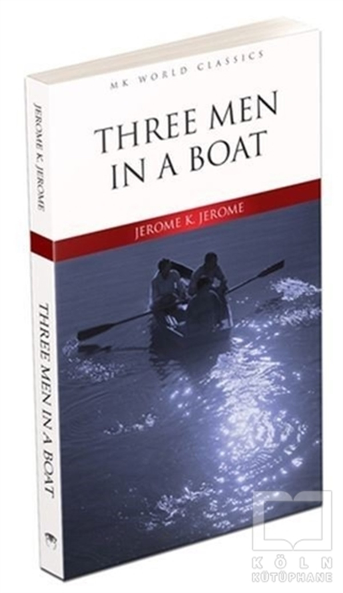 Jerome K. JeromeKlasiklerThree Men in a Boat