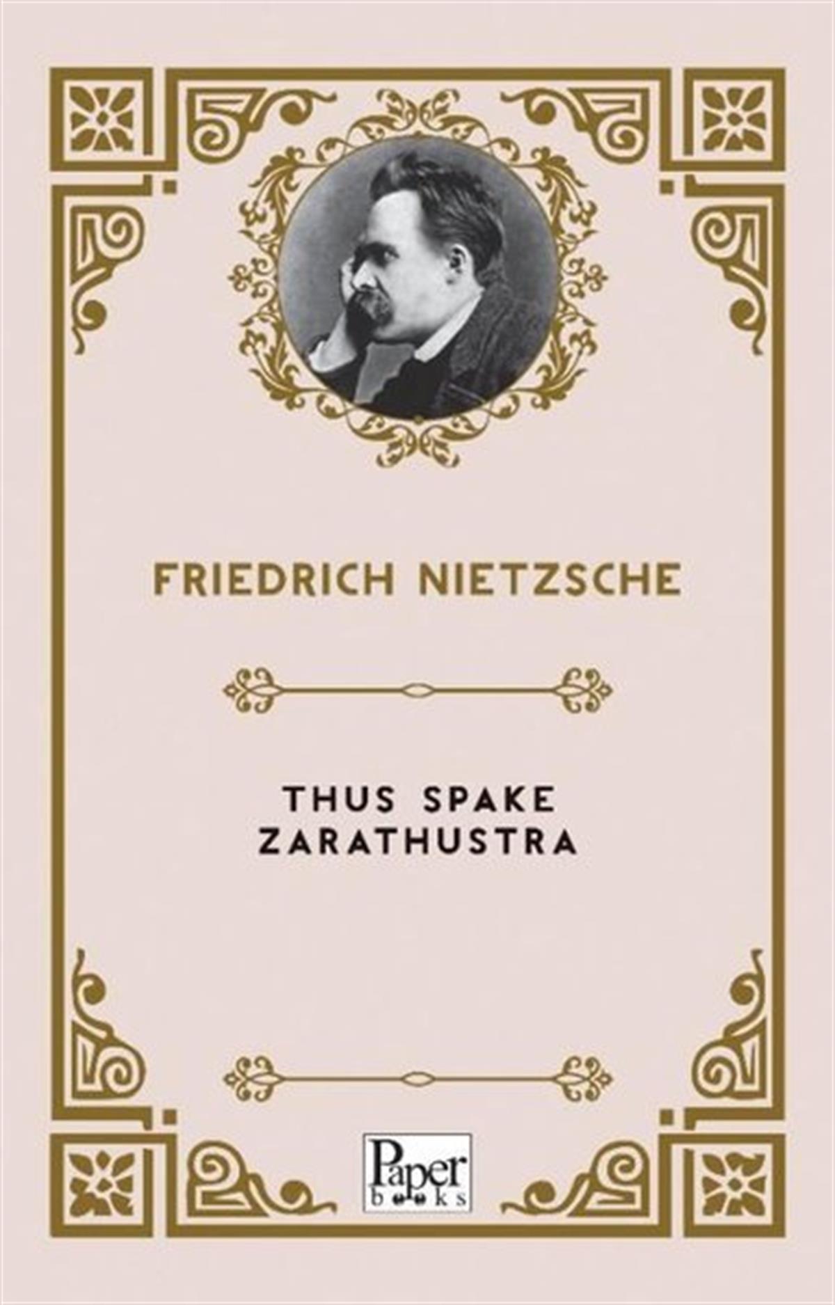 Friedrich NietzschePhilosophy FictionThus Spake Zarathustra