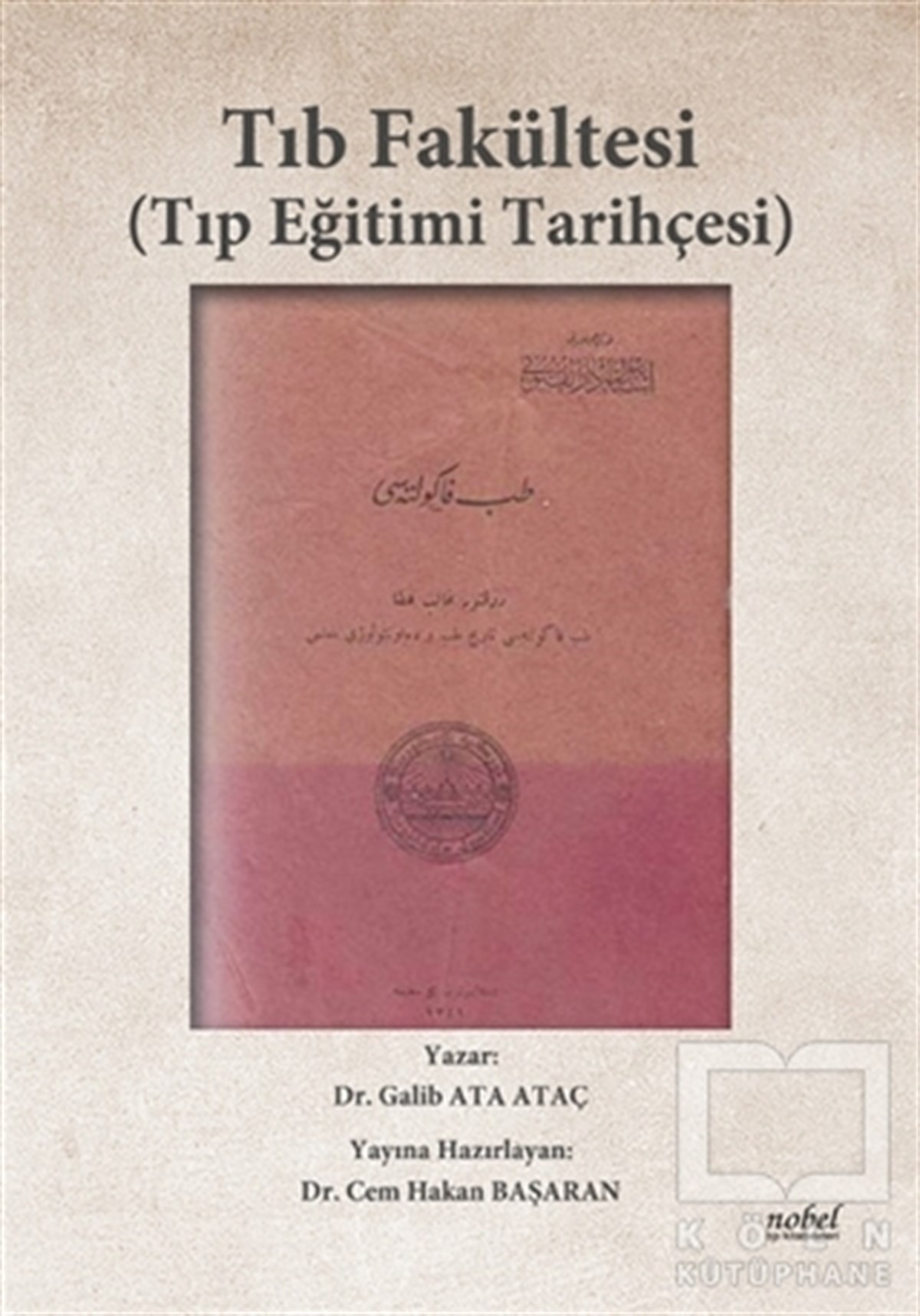 Galib Ata AtaçTıp BilimleriTıb Fakültesi