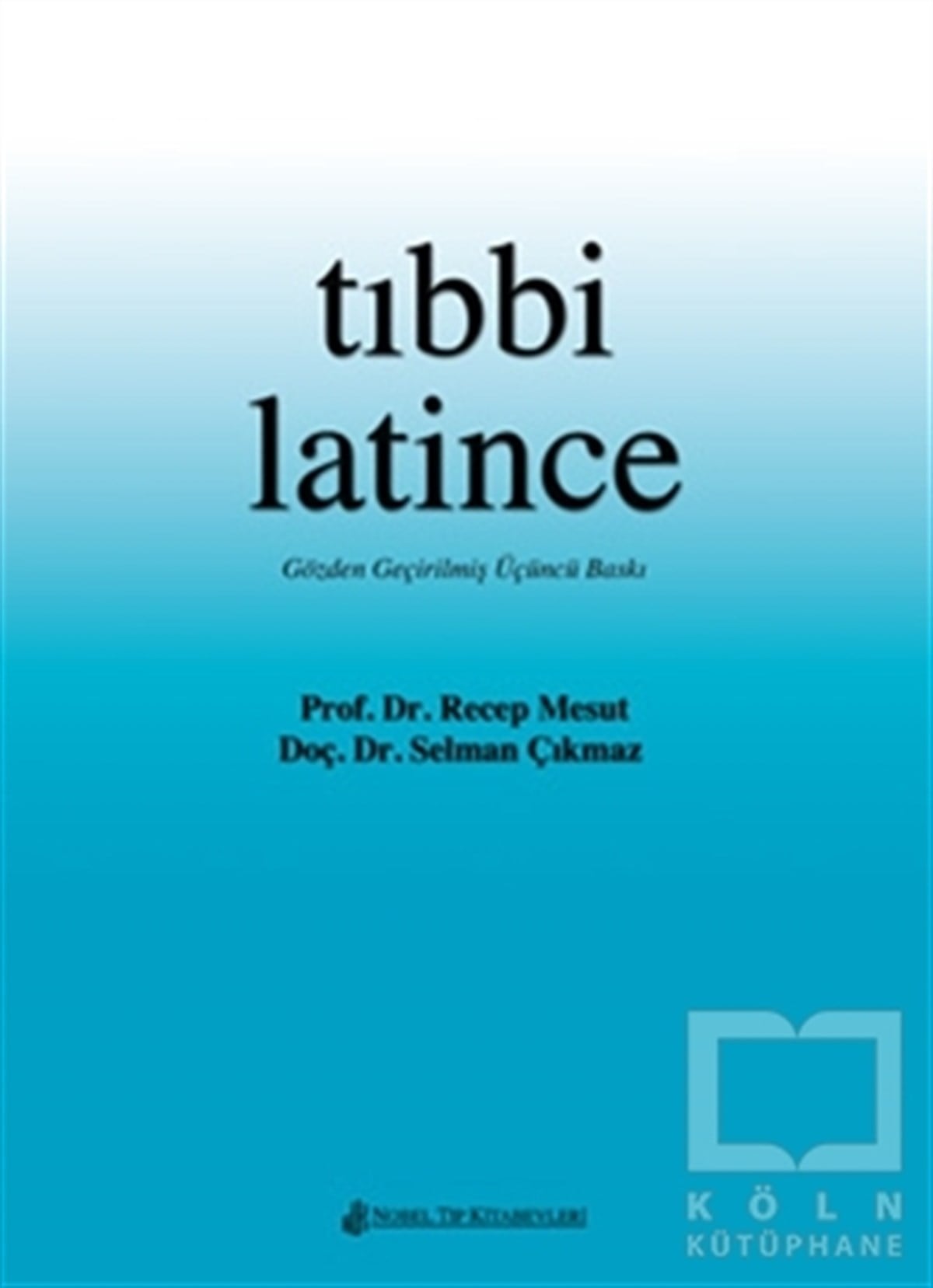 Recep MesutDil ÖğrenimiTıbbi Latince