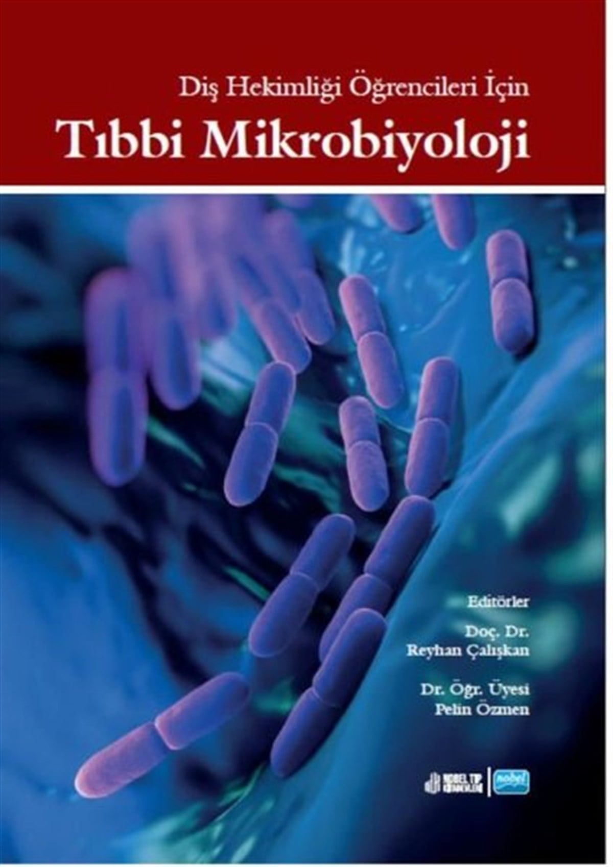 KolektifTıpTıbbi Mikrobiyoloji - Diş Hekimliği Öğrencileri İçin