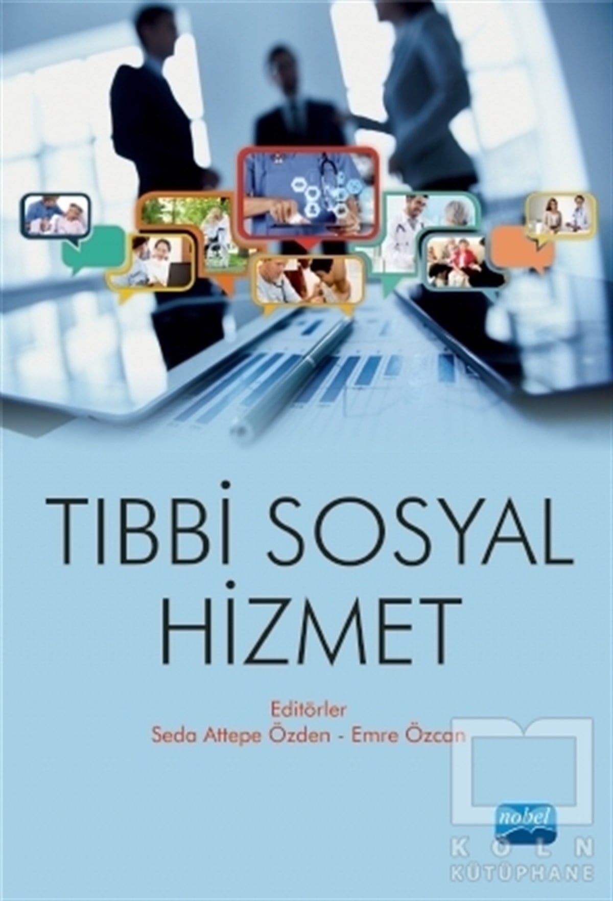 KolektifTıp BilimleriTıbbi Sosyal Hizmet