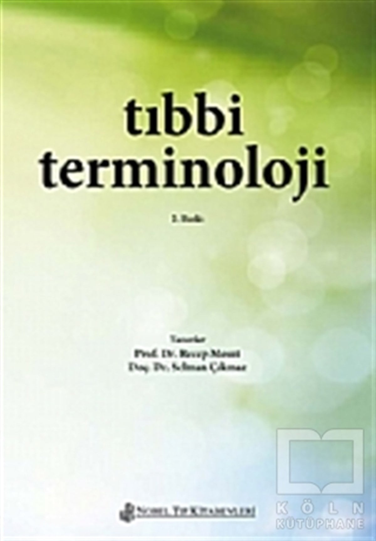 Recep Mesut YavuzDiğerTıbbi Terminoloji