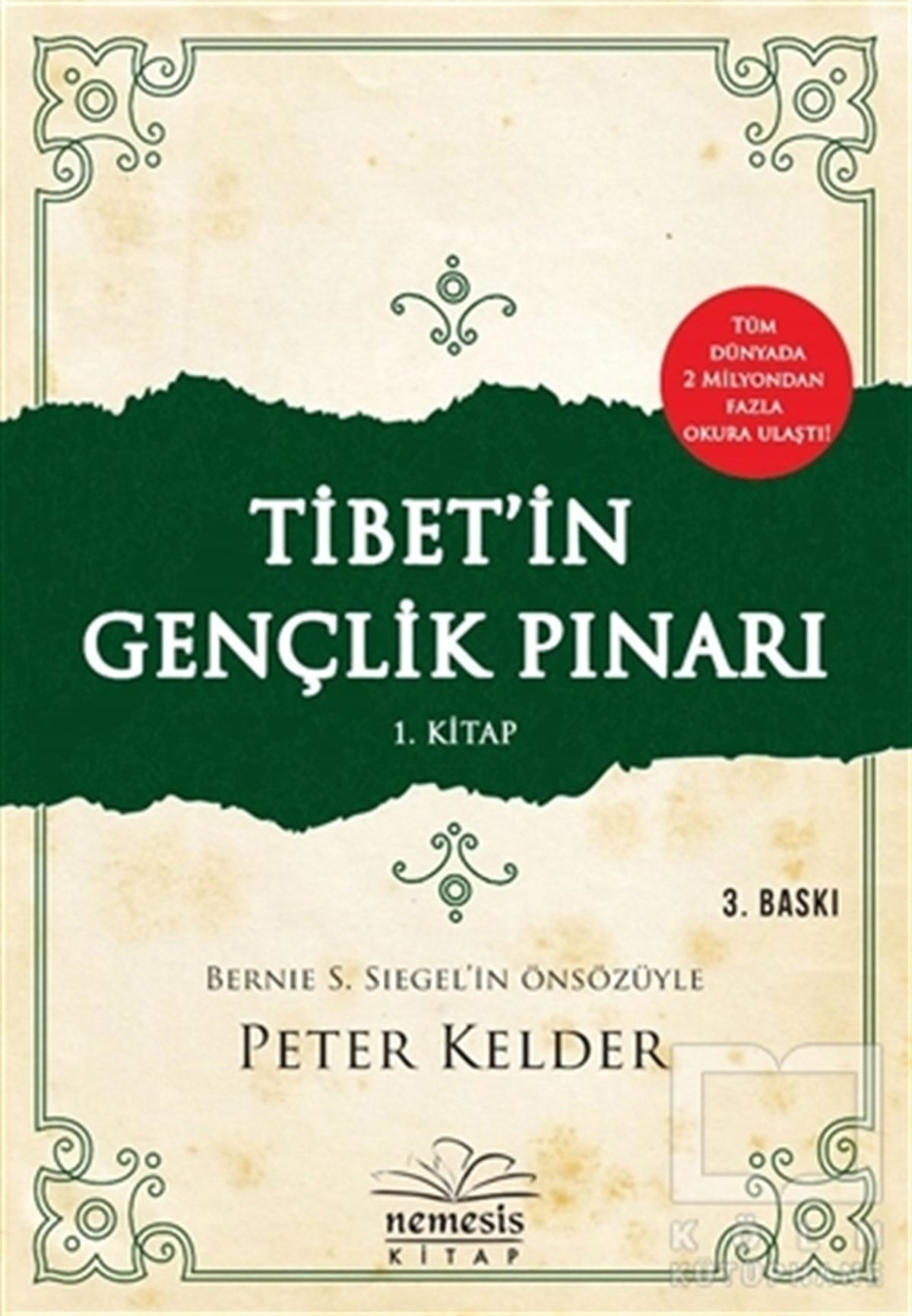 Peter KelderKişisel Gelişim KitaplarıTibet’in Gençlik Pınarı 1. Kitap