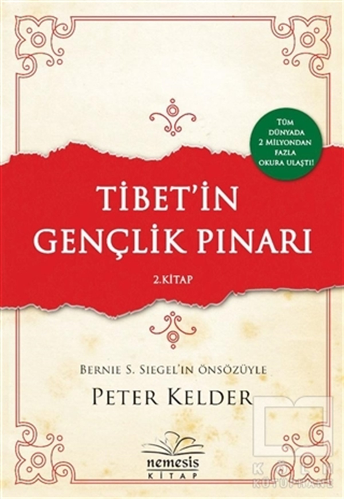 Peter KelderKişisel GelişimTibet’in Gençlik Pınarı 2. Kitap